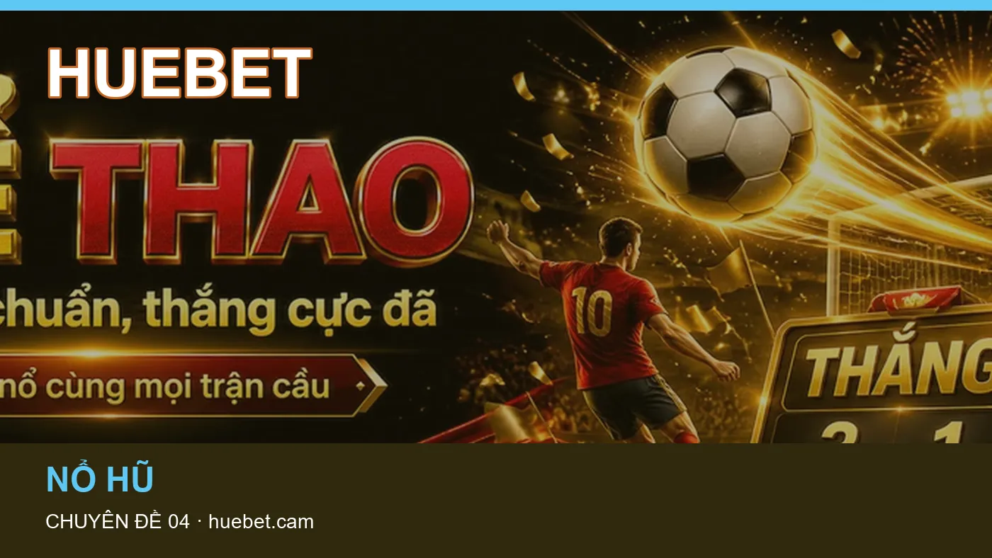 Hình minh họa bài viết HUEBET
