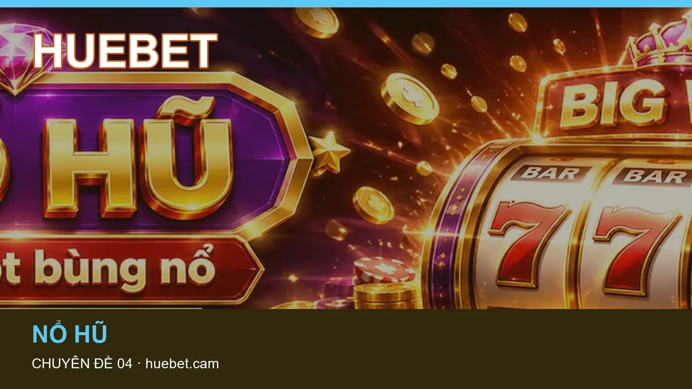 Hình minh họa bài viết HUEBET