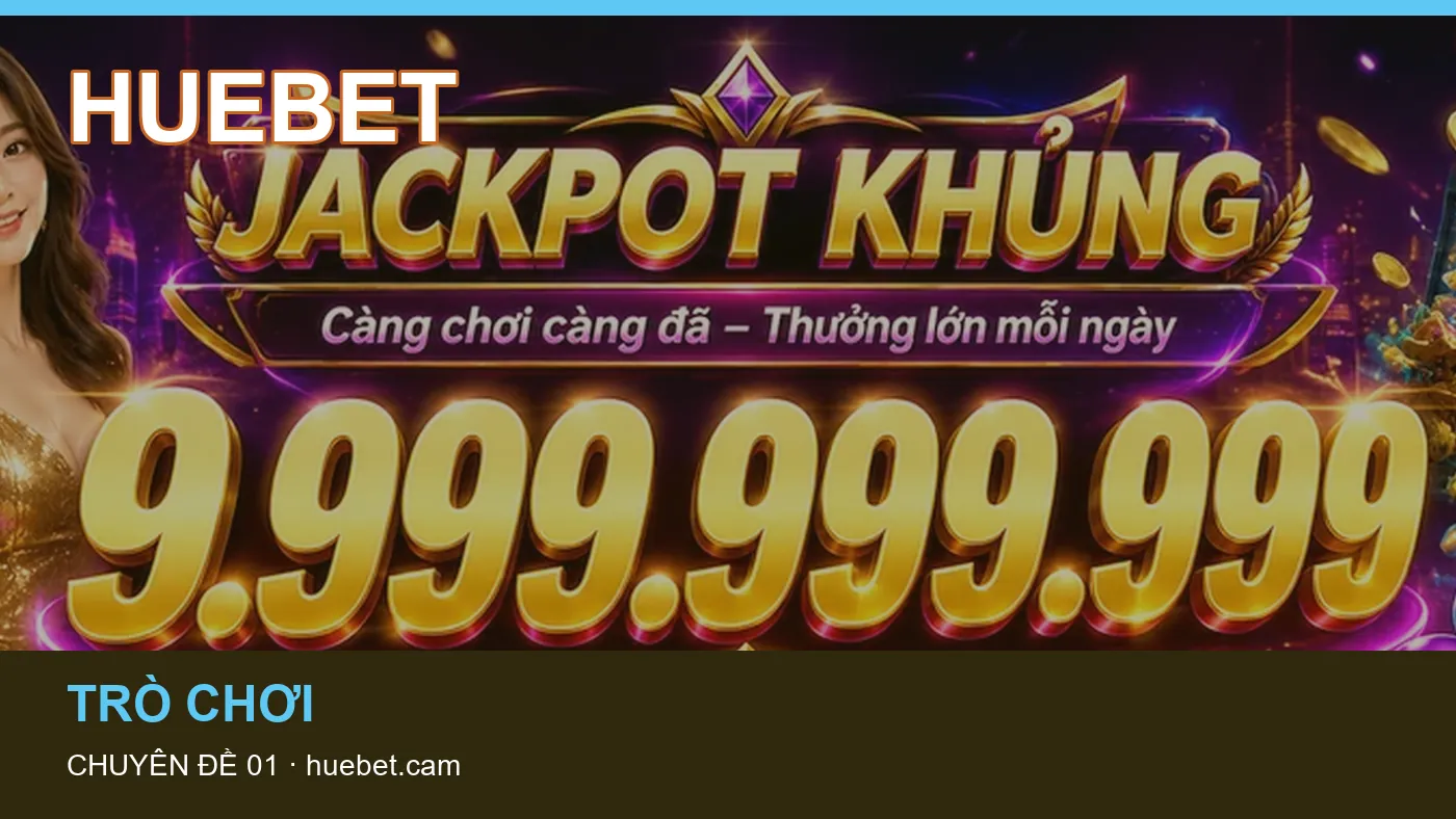 Hình minh họa bài viết HUEBET