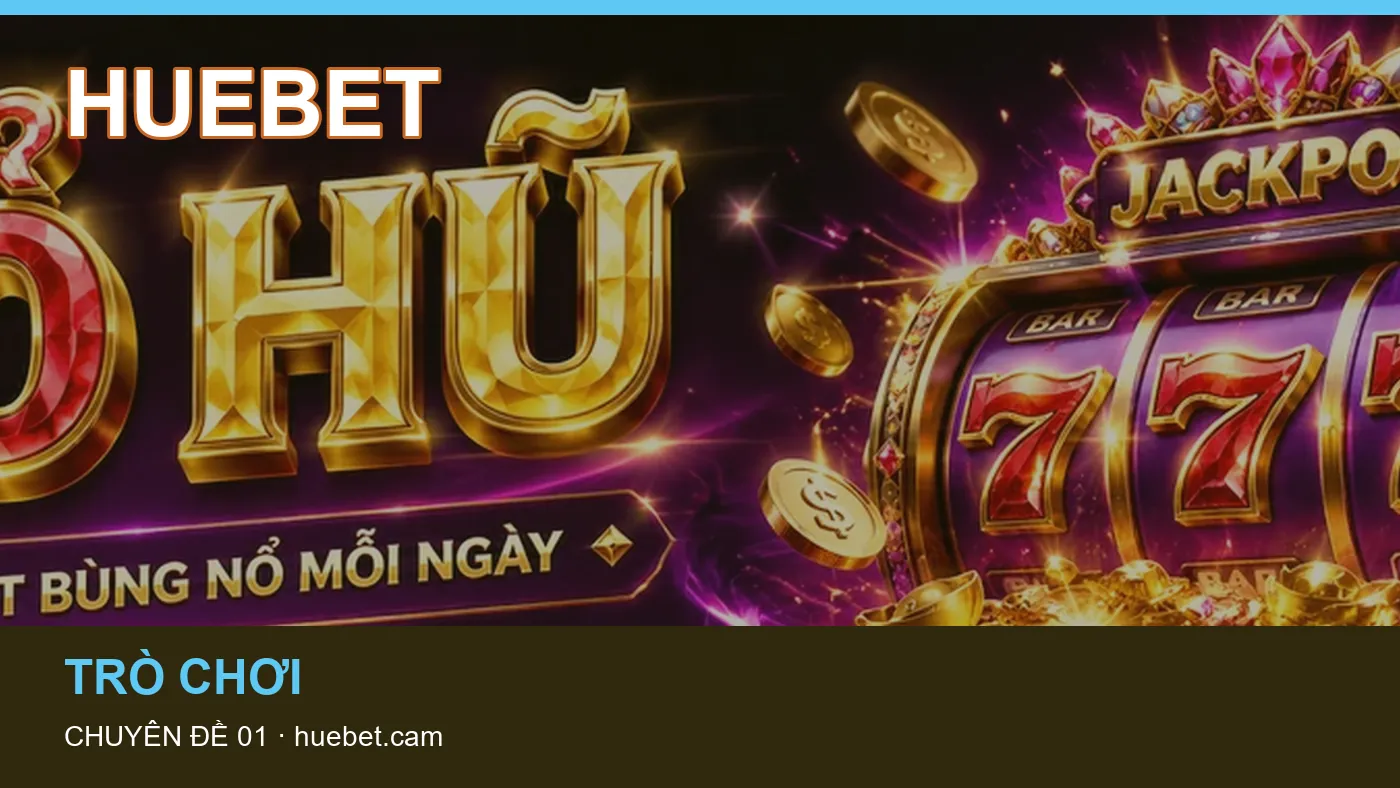 Hình minh họa bài viết HUEBET